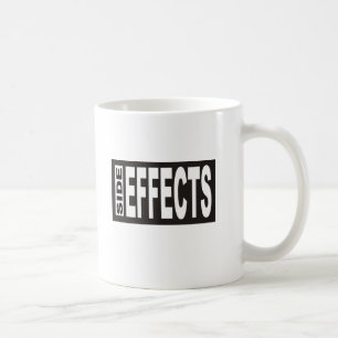 Side Effects Coffee Mug