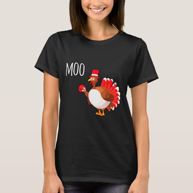 Side Eye Moo Turkey Funny Thanksgiving Autumn Fall T-Shirt (Front)
