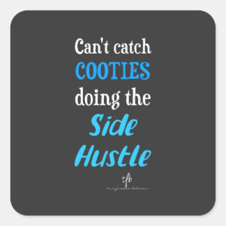 Side Hustle Cooties Neon Blue Text Square Sticker