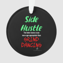 Side Hustle vs. Grind Dancing Neon Green Text