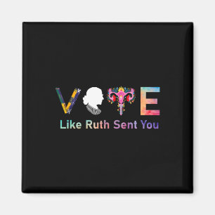 Side Vote Like Ruth Sent You Feminist Voting Inspi Magnet