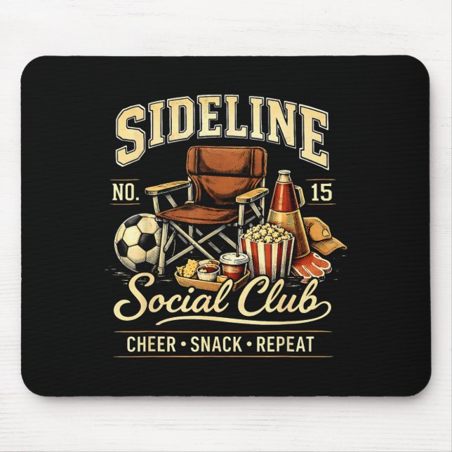 Sideline Social Club Cheer Snack Repeat Soccer Mom Mouse Mat (Front)
