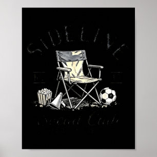Sideline Social Club Cheer Snack Repeat Soccer Mom Poster