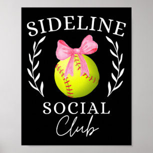 Sideline Social Club Coquette Softll Mom Sister Gr Poster