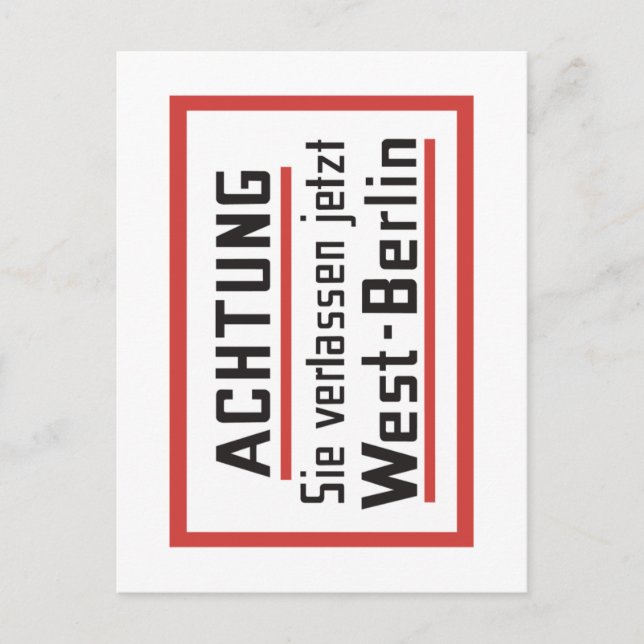 Sie verlassen jetzt West-Berlin, Germany Sign Postcard (Front)