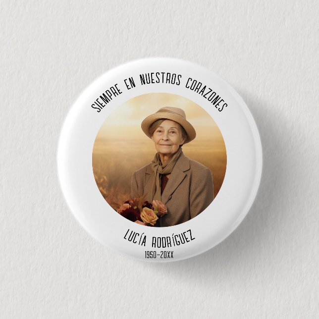 siempre en nuestros corazones spanish funeral 3 cm round badge (Front)