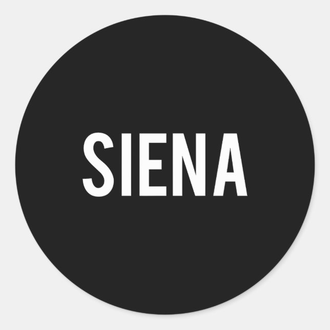 Siena - Cool New Funny Name Fan Gift Tee  Classic Round Sticker (Front)