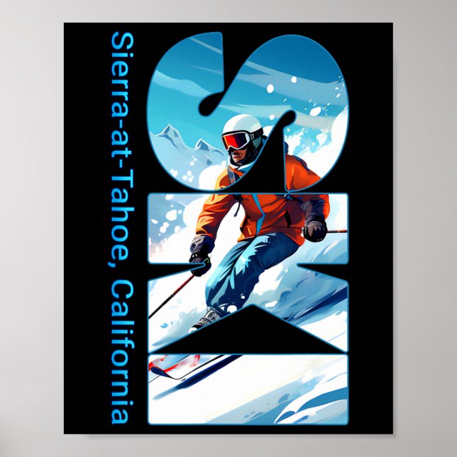 Sierra-at-tahoe Cool Skiing Vacation Ski Outdoor S Poster (Front)