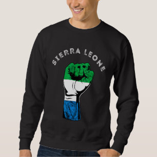 Sierra Leone Hand Fist Pride Sierra Leonean Roots Sweatshirt
