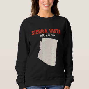 Sierra Vista Arizona USA State America Travel Ariz Sweatshirt