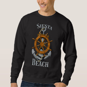Siesta Beach Florida Vacation Nautical Anchor Helm Sweatshirt