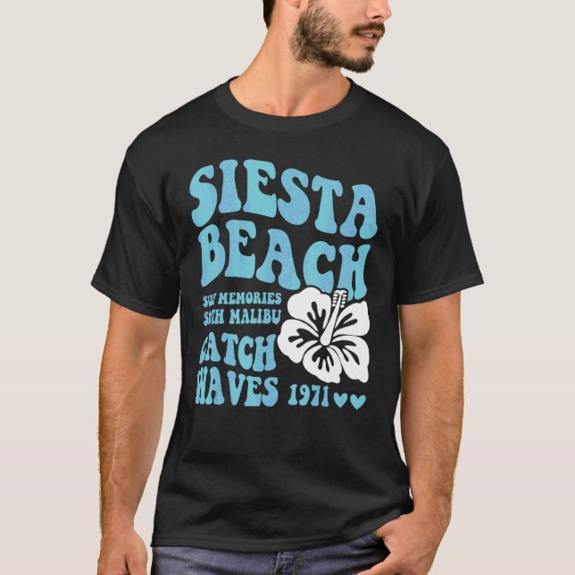 Siesta Beach Surf Memories South Flower Words On B T-Shirt (Front)