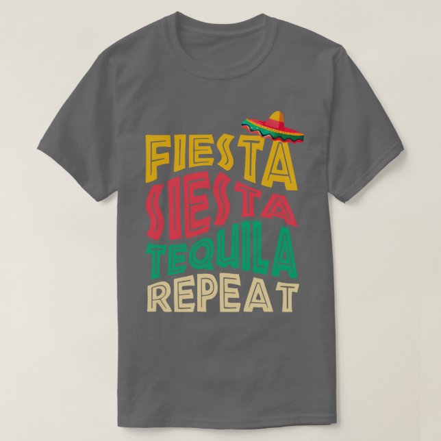 Siesta Tequila Repeat T-Shirt (Design Front)