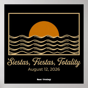 Siestas Fiestas Totality Spain Solar Eclipse 2026  Poster