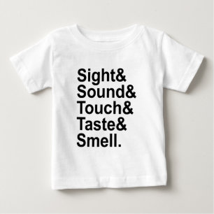 Sight Sound Touch Taste Smell Five Senses Baby T-Shirt