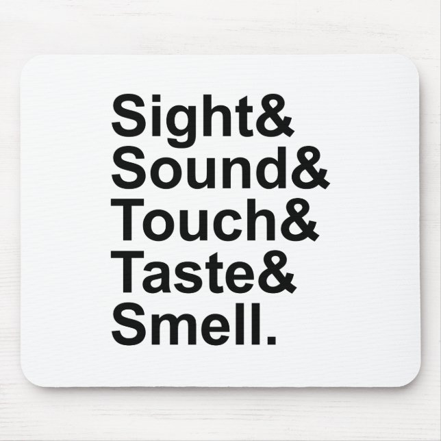 Sight Sound Touch Taste Smell | Five Senses Mouse Mat (Front)