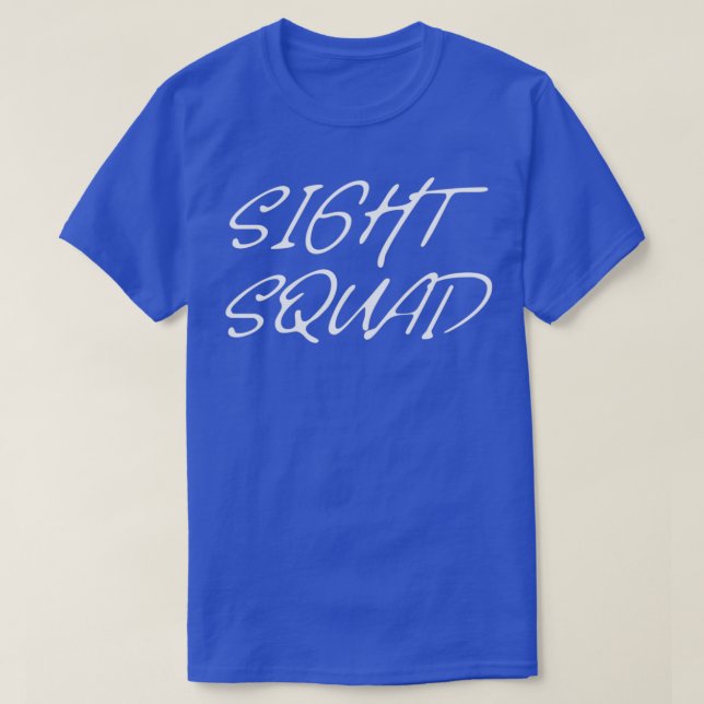 sight squad 1 T-Shirt (Design Front)