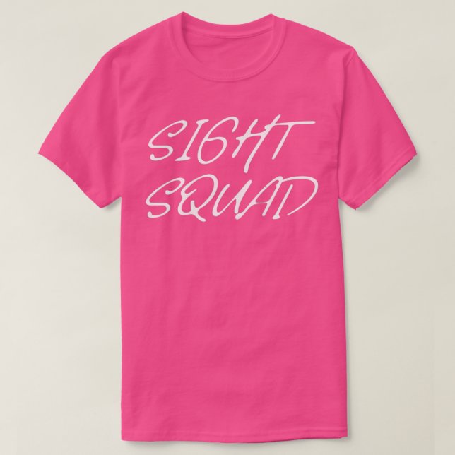 sight squad T-Shirt (Design Front)