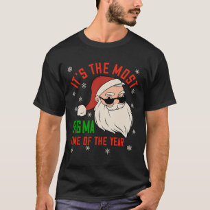 Sigma Christmas Sigma Santa Teenage Boys Funny Xma T-Shirt
