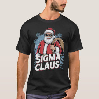 Sigma Claus Cool Santa Claus Xmas  festive family  T-Shirt