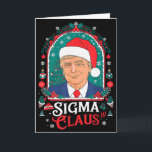 Sigma Claus Festive Political Humor Trump Santa Ha Card<br><div class="desc">Sigma Claus Festive Political Humor Trump Santa Hat</div>