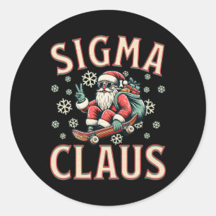 Sigma Claus Funny Santa Christmas Meme Teens Boys  Classic Round Sticker