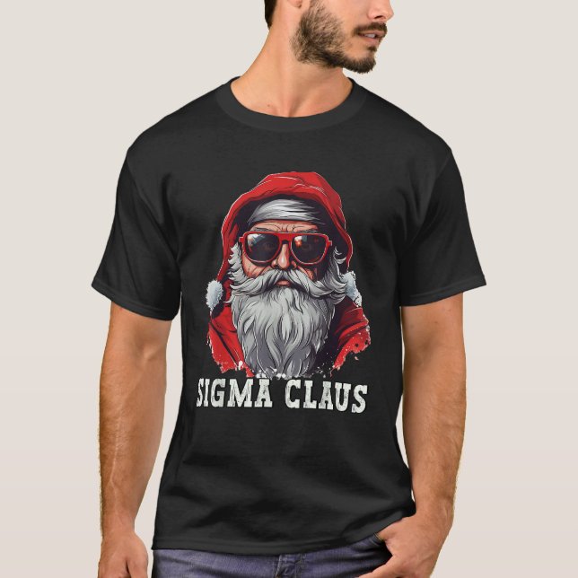 Sigma Claus Santa Funny Christmas Rizz Meme Xmas  T-Shirt (Front)
