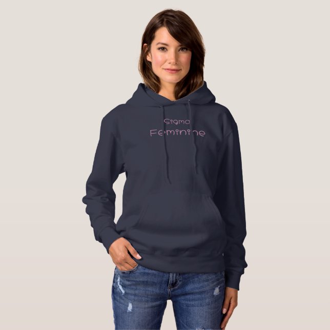 Sigma Feminine T-Shirt Hoodie (Front Full)