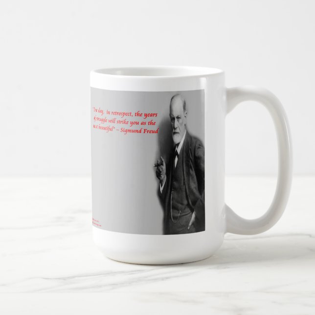 Sigmund Freud Famous "Struggle" Quote Coffee Mug (Right)