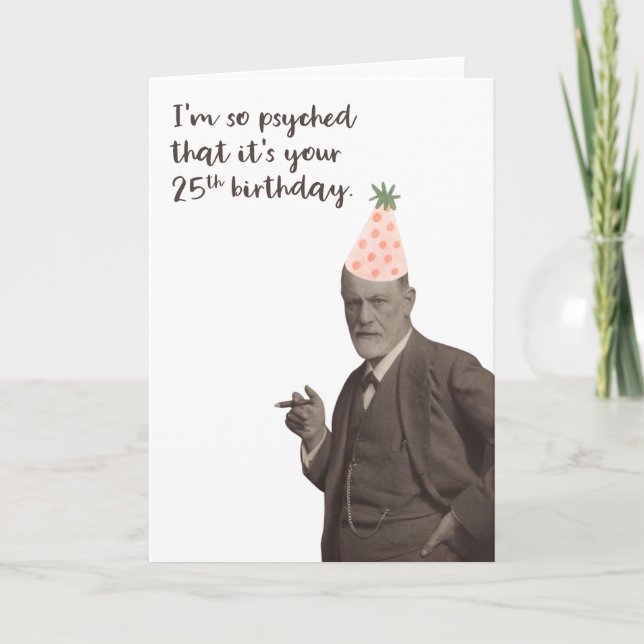 Sigmund Freud Funny 25th Birthday Card (Front)
