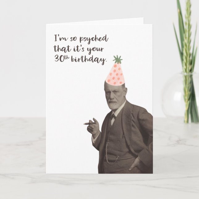 Sigmund Freud Funny 30th Birthday Card (Front)