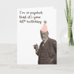 Sigmund Freud Funny 40th Birthday Card<br><div class="desc">Sigmund Freud is psyched for a 40th birthday. Funny Freud-centric design for anyone who enjoys psychology.</div>