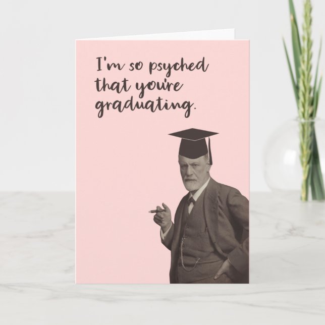 Sigmund Freud Funny Psyched Graduation in Pink Card (Front)