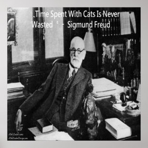 Sigmund Freud In Office & Famous Cat Quote Poster