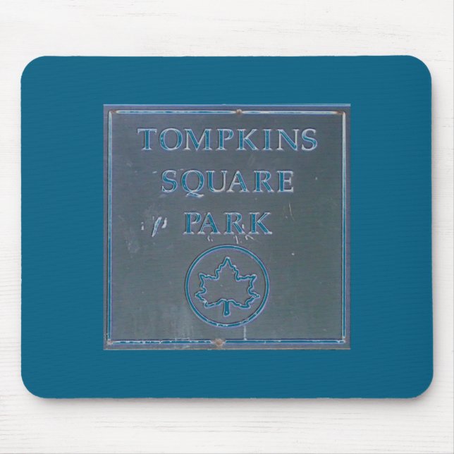 Sign From Tompkins Square Park New York City  Mouse Mat (Front)