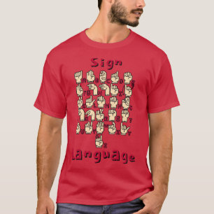 Sign Language 10 T-Shirt