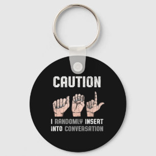 Sign Language Apparel Deaf Awareness ASL Fun Gift  Key Ring