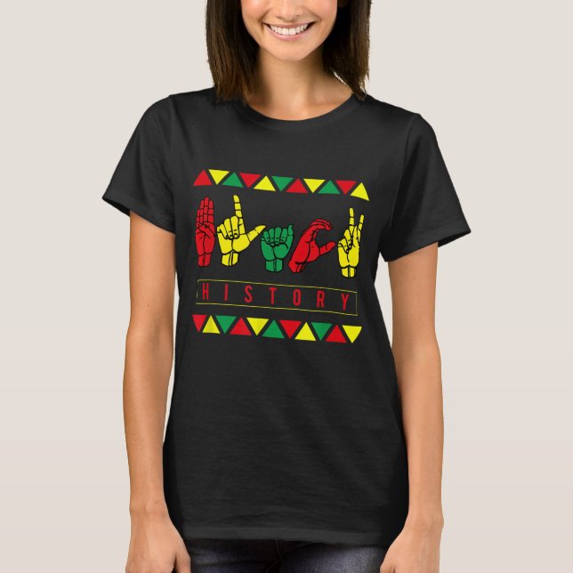 Sign Language Black History T-Shirt (Front)