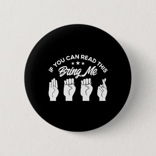 Sign Language Bring Me Beer Deaf  6 Cm Round Badge