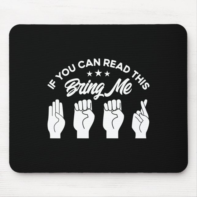 Sign Language Bring Me Beer Deaf  Mouse Mat (Front)