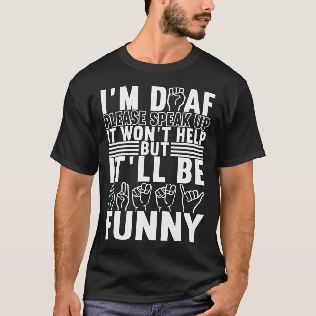 Sign Language Deaf Awareness 13  T-Shirt (Front)