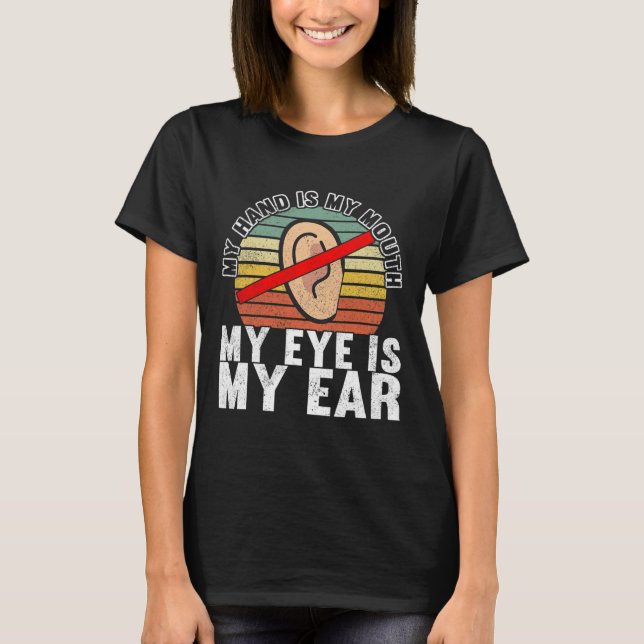 Sign Language Deaf Awareness 14  T-Shirt (Front)