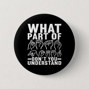 Sign Language Deaf Awareness 17 6 Cm Round Badge
