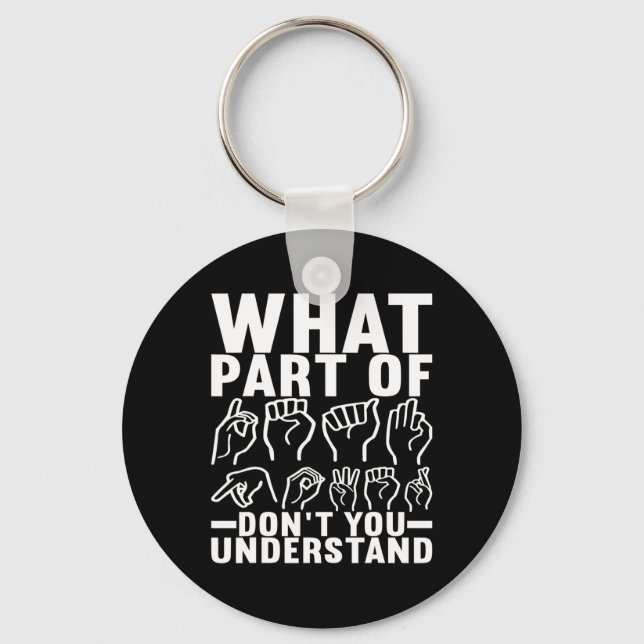 Sign Language Deaf Awareness 17  Key Ring (Front)