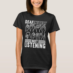Sign Language Deaf Awareness 1 T-Shirt