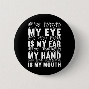 Sign Language Deaf Awareness 21 6 Cm Round Badge