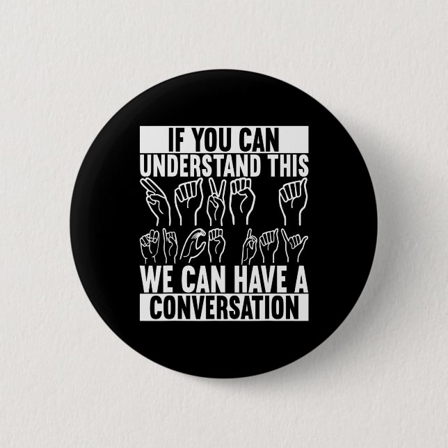 Sign Language Deaf Awareness 2  6 Cm Round Badge (Front)