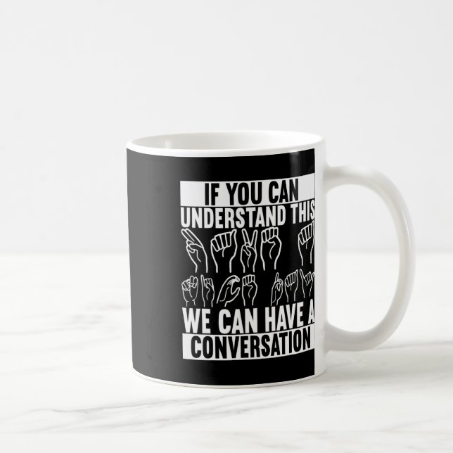 Sign Language Deaf Awareness 2  Coffee Mug (Right)