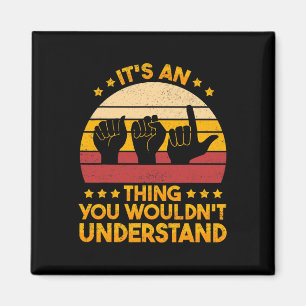 Sign Language Deaf Awareness and ASL 1 Magnet