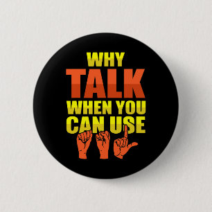 Sign Language Deaf Awareness And Asl 6 Cm Round Badge